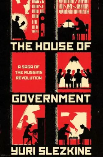 Yuri Slezkine The House of Government (Relié)