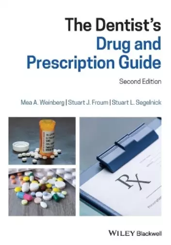 Mea A. Weinberg Stuart J. Froum Stuar The Dentist's Drug and Pres (Tapa blanda)