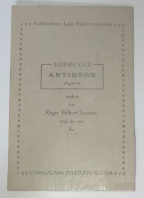 SOPHOCLE (trad par Roger Gilbert-Lecomte) Antigone (fragment) 1976. 1/636 EX. N°