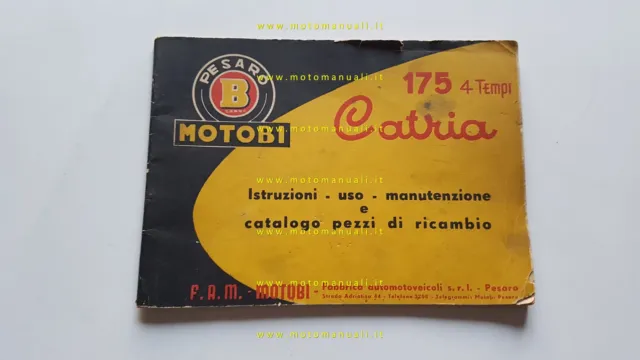 Motobi Catria 175 manuale uso manutenzione + catalogo ricambi originale