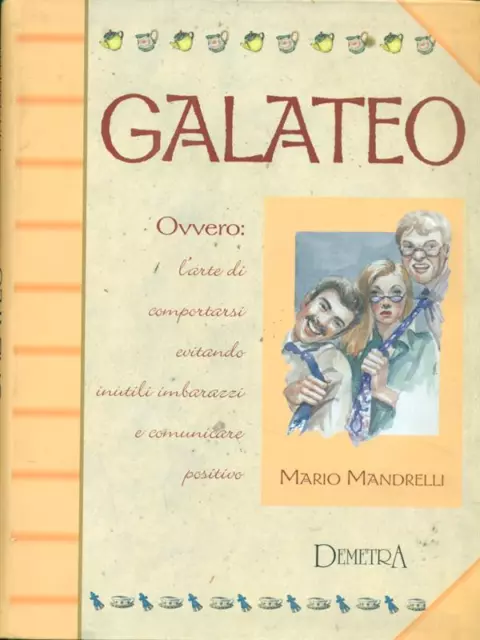 Galateo Manualistica Mandrelli, Mario Demetra 2000-