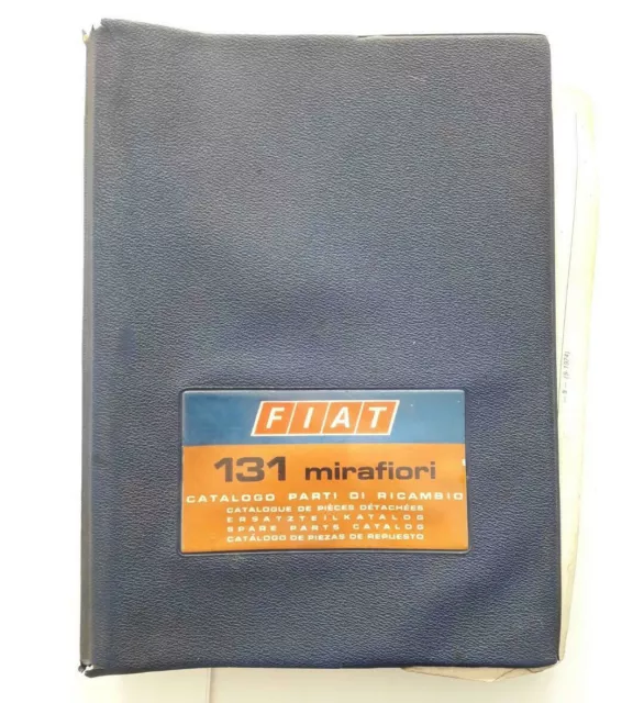 Fiat 131 Mirafiori Auto Epoca Catalogo parti ricambio Manuale Officina