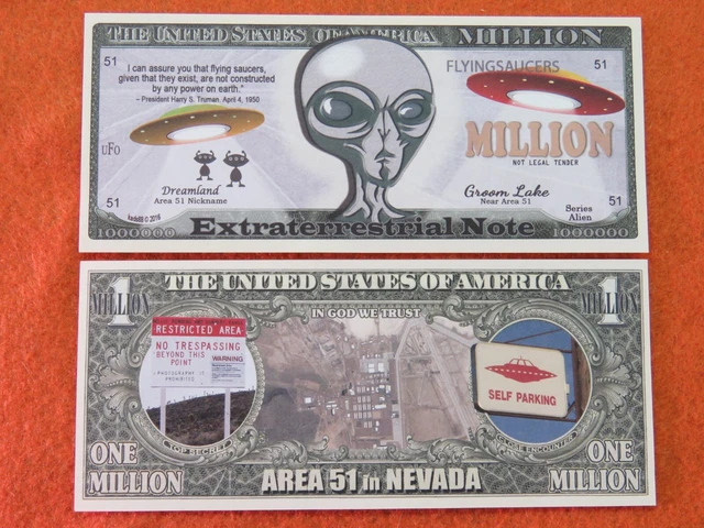 AREA 51, Nevada, Extraterrestrial Aliens ~ One Million Dollar Bill