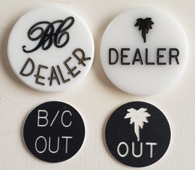 TWO (2) Different Dealer Buttons and TWO (2) Different Out Buttons