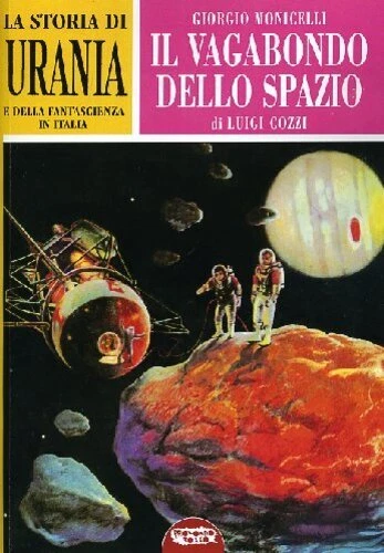 Libri Luigi Cozzi - La Storia Di -Urania- E Della Fantascienza In Italia. Ediz.
