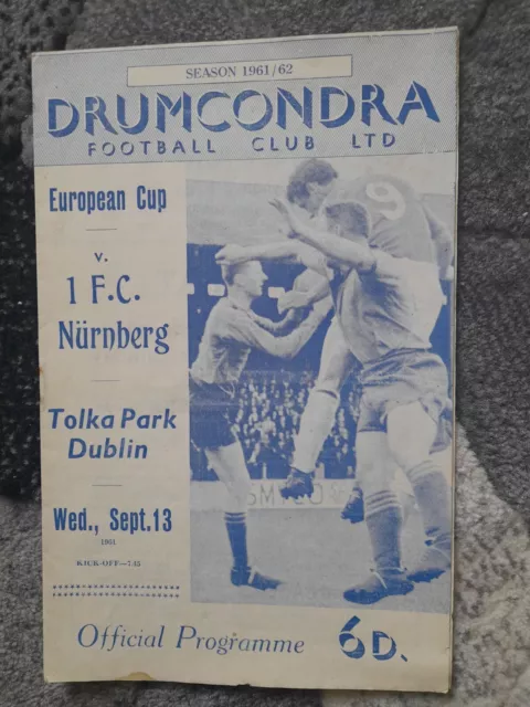 Vintage DRUMCONDRA FC 1961/62 v 1. FC Nürnberg  European Cup 13.9.1961
