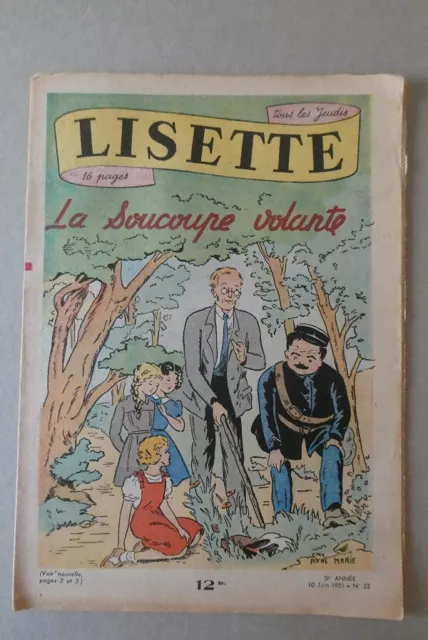 LISETTE, JOURNAL DES FILLETTES N° 23 du 10 Juin 1951. Ed MONTSOURIS. ANNE MARIE.