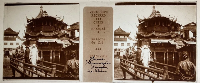 CHINE SHANGAY MAISON DE THE VERASCOPE RICHARD VERRE VUE STEREOSCOPIQUE 45x107