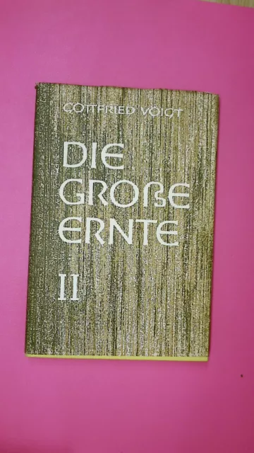 144617 Gottfried Voigt DIE GROSSE ERNTE 2 HC