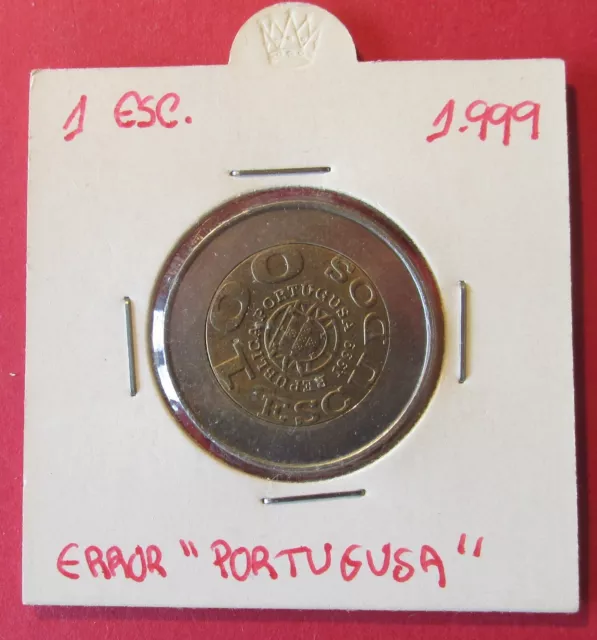 Portugal.moneda 100 Escudos 1999.Error “Portugusa”.