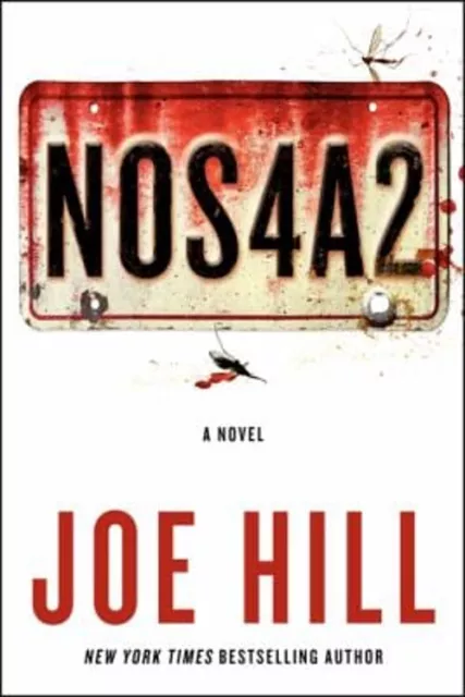 Nos4a2 : A Novel Hardcover Joe Hill