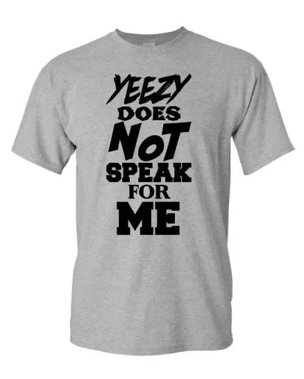 Yeezy Does Not Speak For Me Tee Shirt Kanye West Donald Trump Jim Brown T-Shirt