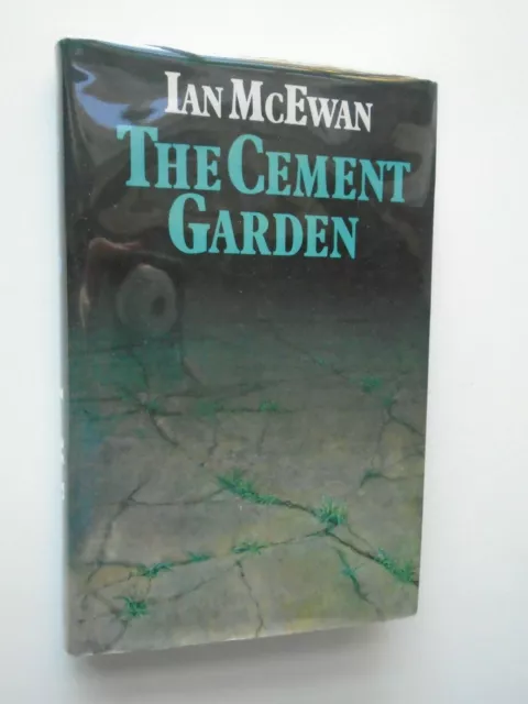 Ian McEwan - The Cement Garden - Hardback First Edition - Jonathan Cape - 1978