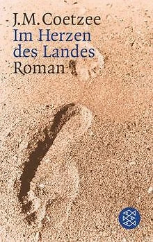 Im Herzen des Landes. Roman von Coetzee, J.M. | Buch | Zustand gut