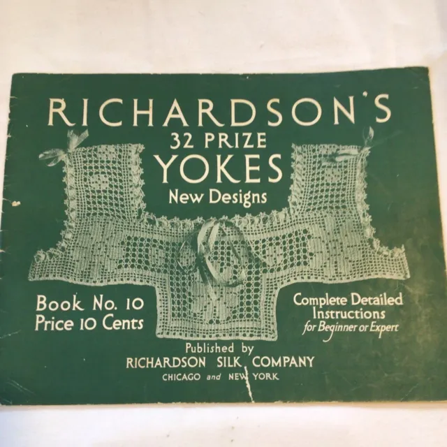 Richardson's 32 Prize Yokes New Designs Book 10 1910s Richardson Silk Co