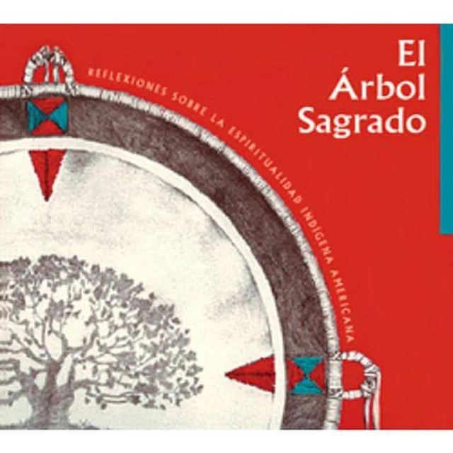 El Arbol Sagrado: The Sacred Tree by Phil Lane (Spanish) Paperback Book