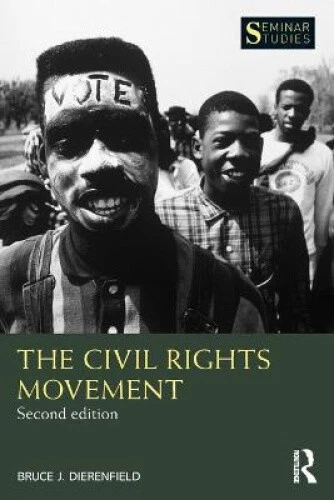 THE CIVIL RIGHTS Movement: The Black Freedom Struggle in America ...