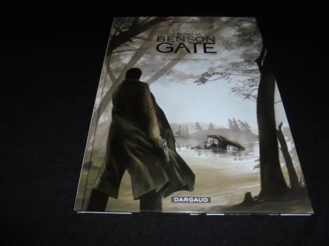 Nury / Garreta : Le maître de Benson Gate 2 Huit petits fantômes EO Dargaud 2008