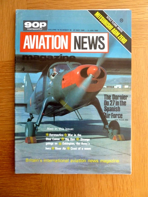 Aviation News Magazine 27 Dec 1985- 9 Jan 1986 Dornier Do27, Aeronautica
