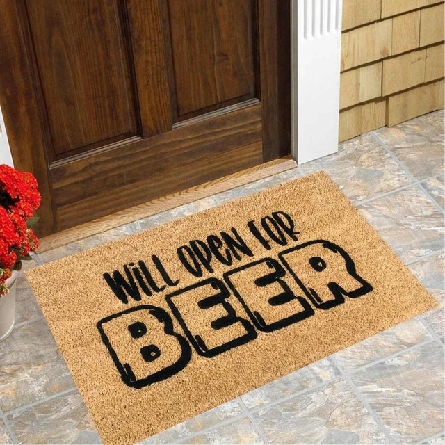 Will Open Para Cerveza Divertido Lindo Alfombrilla Puerta Bienvenida Amigos Alfombrilla Divertida
