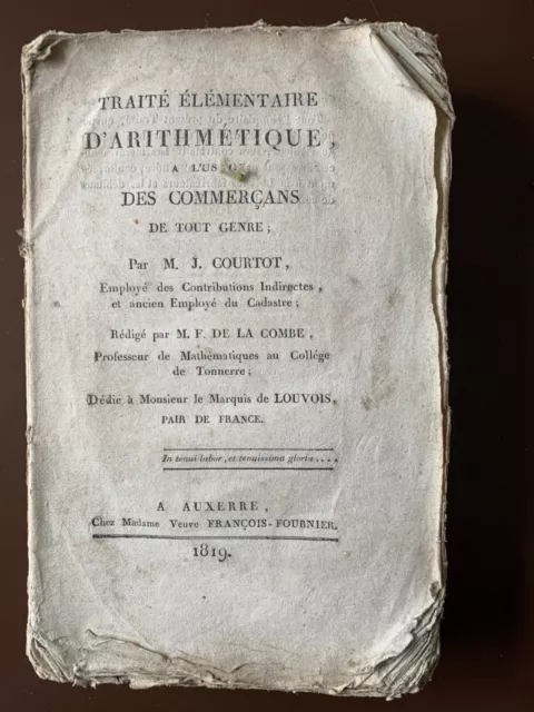 Traité d'arithmétique à l'usage des commerçans.,  Courtot et La Combe, Auxerre