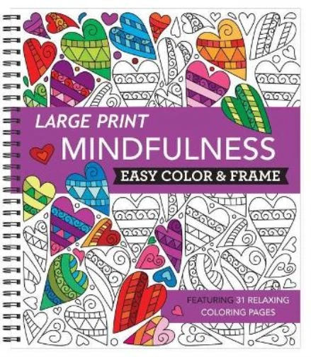 Large Print Easy Color & Frame - Mindfulness (Stress Free Colorin (Spiral Bound)