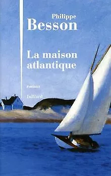 La maison atlantique de Besson, Philippe | Livre | état bon