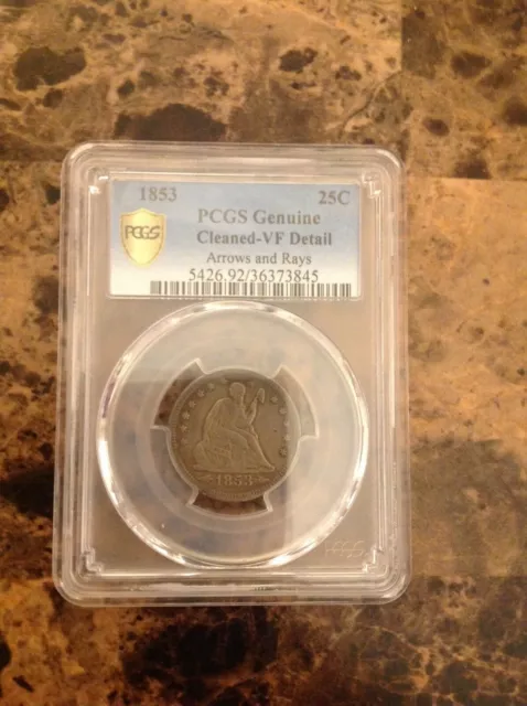 1853 25 cent Seated Liberty w/arrows&rays-PCGS Genuine-cleaned-VF detail