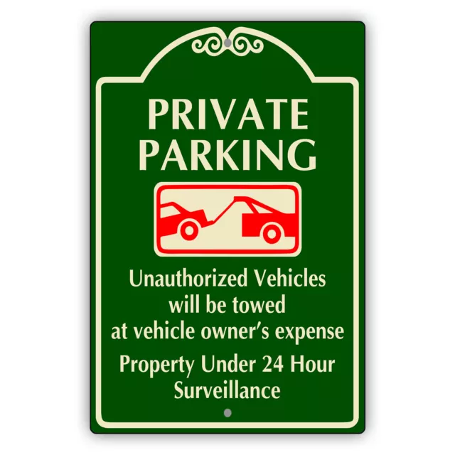 Private Parking Unauthorized Vehicles Will Be Towed Novelty Aluminum Metal Sign