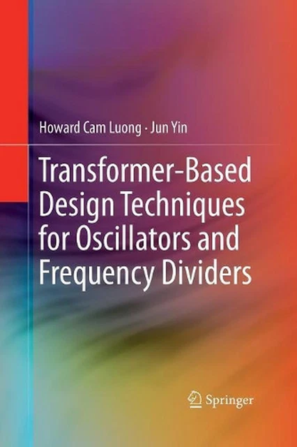 TRANSFORMER-BASED DESIGN TECHNIQUES for Oscillators and Frequency ...