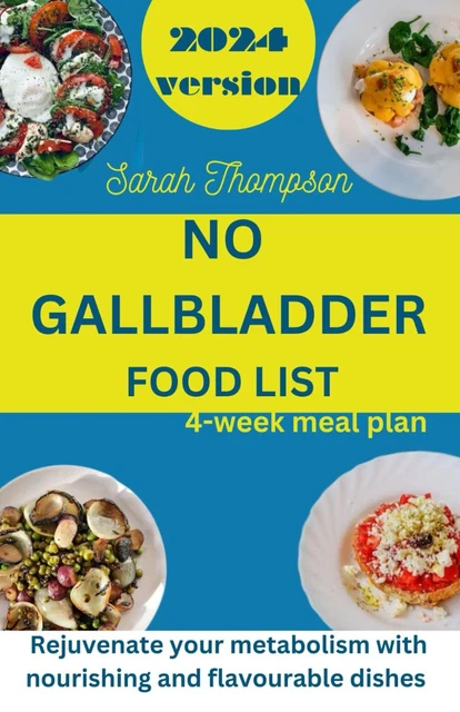 thompson-sarah-no-gallbladder-food-list-book-neuf-eur-13-87-picclick-fr