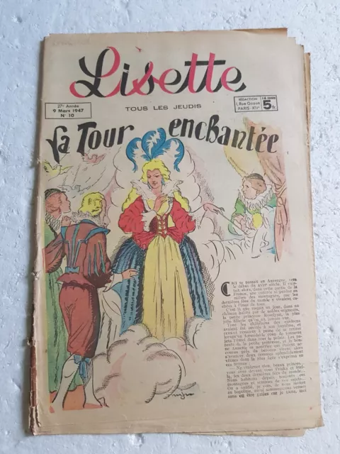 Magazine LISETTE Numéro 10 - 9 Mars 1947 - La Tour Enchantée - état moyen