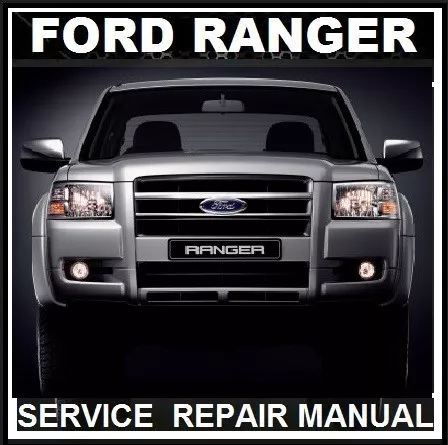 Ford Ranger Pj Pk  2006 2007 2008 2009  2010 Xl Xlt Workshop Service Manual Cd