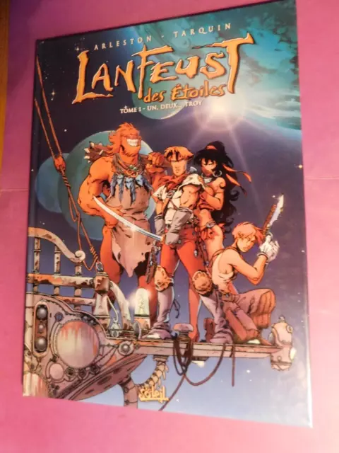 LANFEUST DES ETOILES  TOME 1 " UN DEUX TROY " arleston tarquin ED SOLEIL