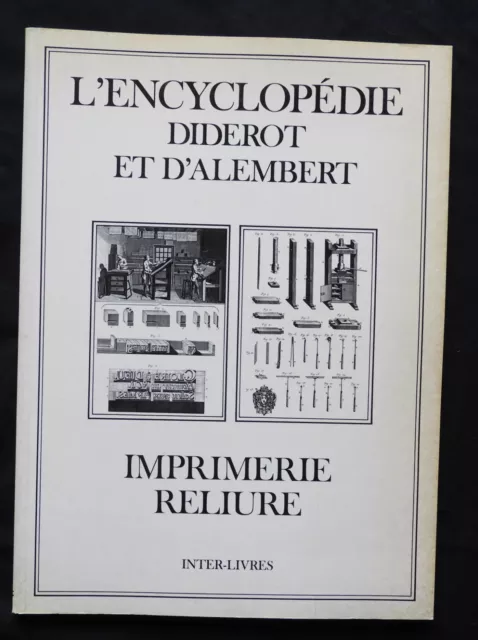 ° ENCYCLOPEDIE DIDEROT D'ALEMBERT / IMPRIMERIE, RELIURE planches "Inter-Livres"