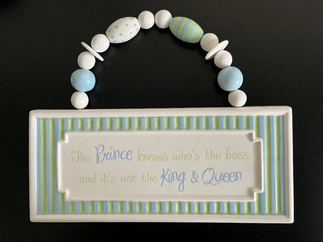 Ceramic Hanging Plaque For Baby-- " Prince Is The Boss " From Grasslands Road
