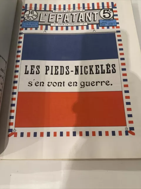 Les Pieds Nickelés s'en vont en Guerre 1913-1917 L FORTON L'Epatant éd Azur 2