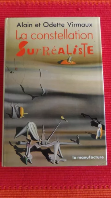 La constellation SURREALISTE d'Alain et Odette VIRMAUX