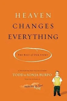 Heaven Changes Everything: The Rest of Our Story de B... | Livre | état très bon