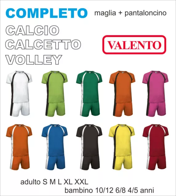 Completo CALCIO CALCETTO VOLLEY Maglia Pantaloncino Valento Maracana tecnico E3S