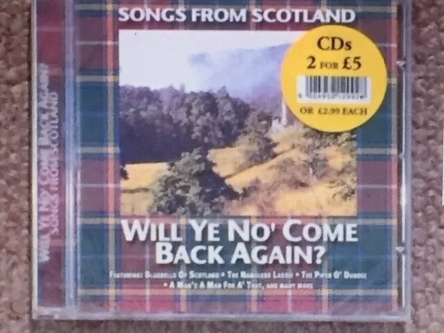 Will Ye No' Come Back Again - Songs from Scotland **BRAND NEW**