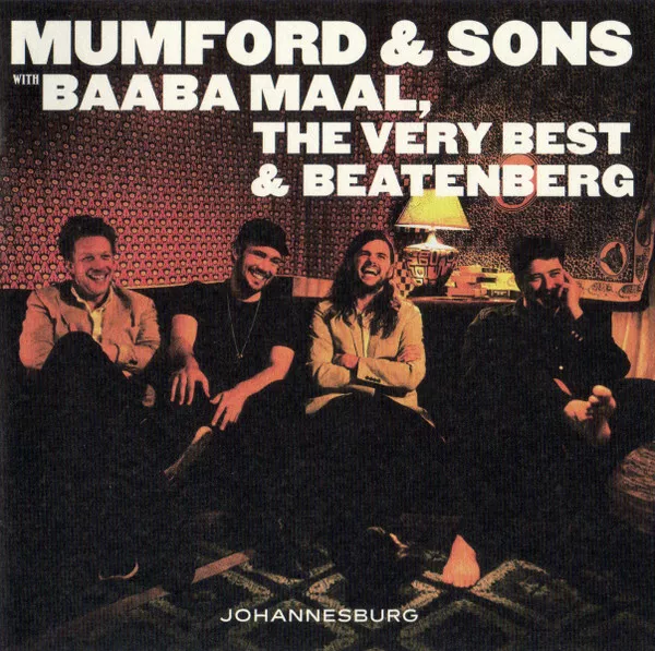 Mumford & Sons with Baaba Maal, The Very Best & Beatenberg - Johannesburg (CD...