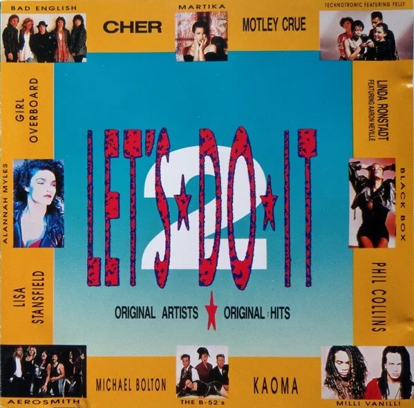 V/A "LET'S DO IT 2" Rare 1990 16Trk Aust. CD *Kaoma *B-52's *Technotronics *Cher