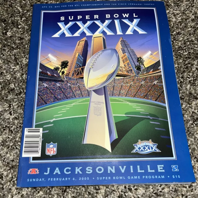 2005 Super Bowl XXXIX 39 Official Game Program Patriots vs Eagles