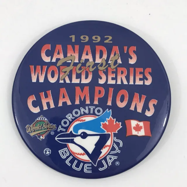 Vintage 1992 Toronto Blue Jays Canadas World Series Champions Pinback Button