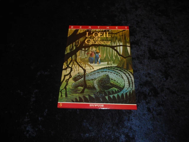 BD L'Œil Du Chasseur (Tome 1) - Berthet & Foerster - Édition Originale 1988 (NEUF)