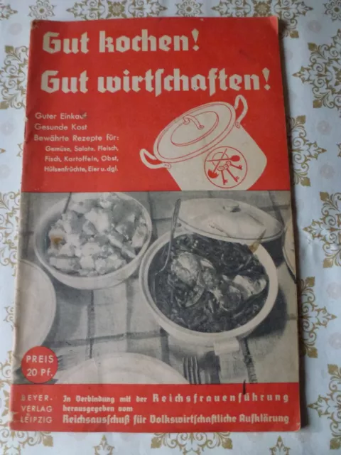 Gut kochen! Gut wirtschaften!, alte Zeitschrift, Rezeptheft