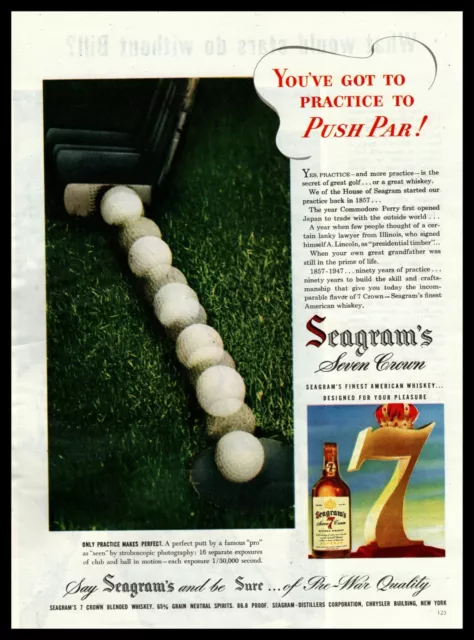 1947 Seagram's Seven Crown "You've Got To Practice To Push Par" Golf Print Ad