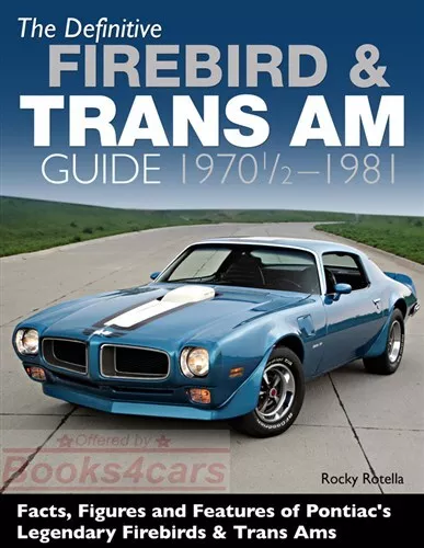 Firebird Pontiac Trans Am Rotella Livre Definitive Guide Restauration Transam
