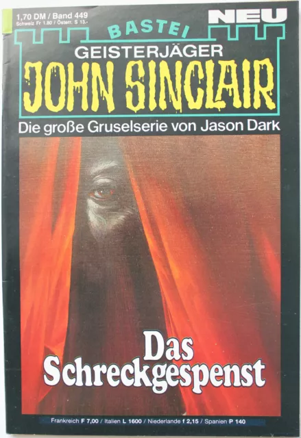 John Sinclair Band 449 / 1. Auflage " Das Schreckgespenst " vom 09.02.1987